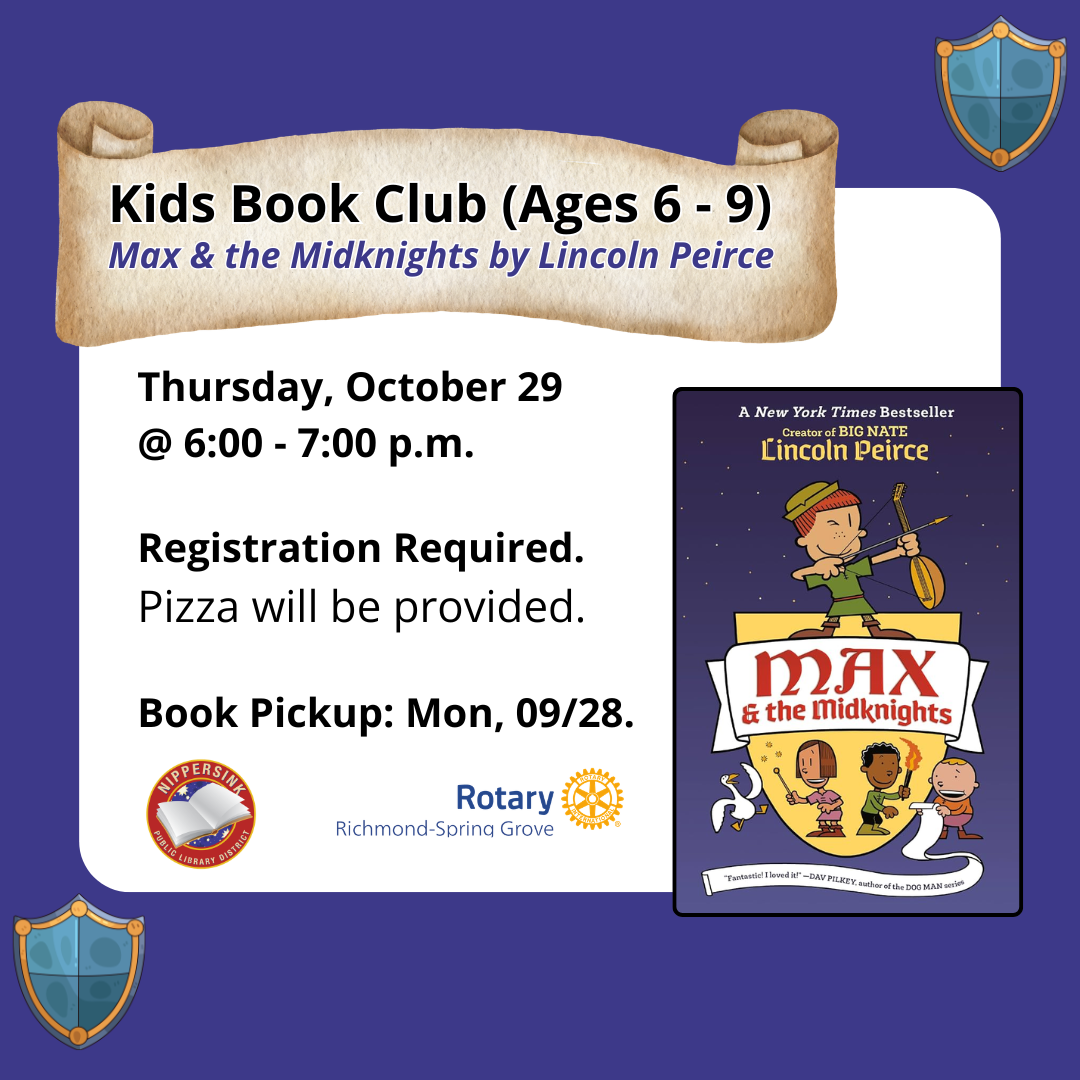 kids book club ages 6 - 9 thursday october 29 at 6 - 7 pm registration required pizza will be provided book puck monday 09/28 max and the midknights by lincoln pierce