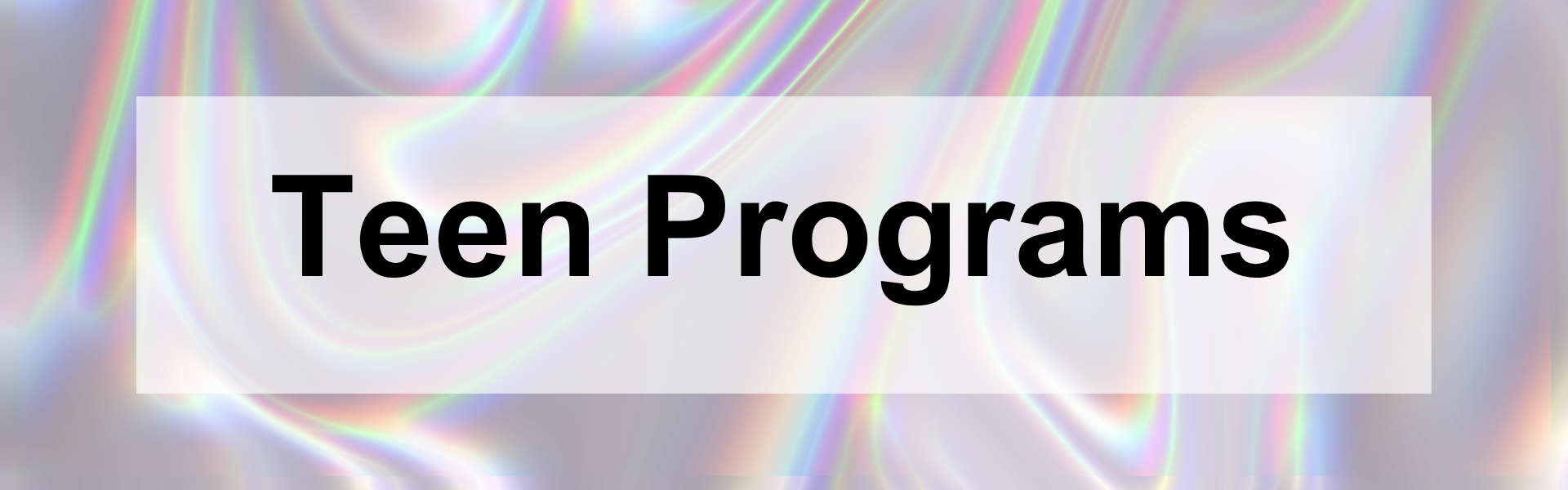 Teen Programs