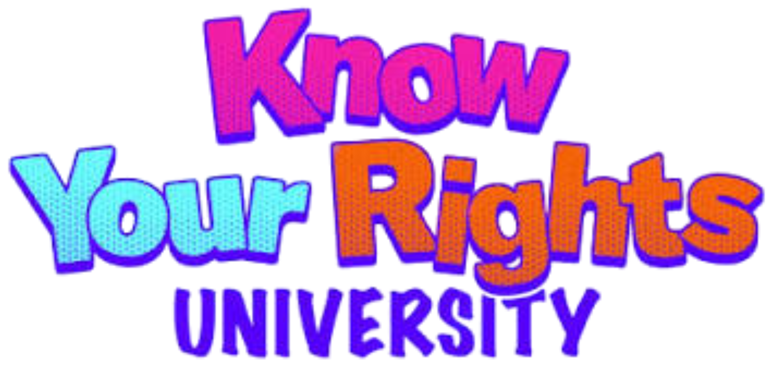 Know your rights university
